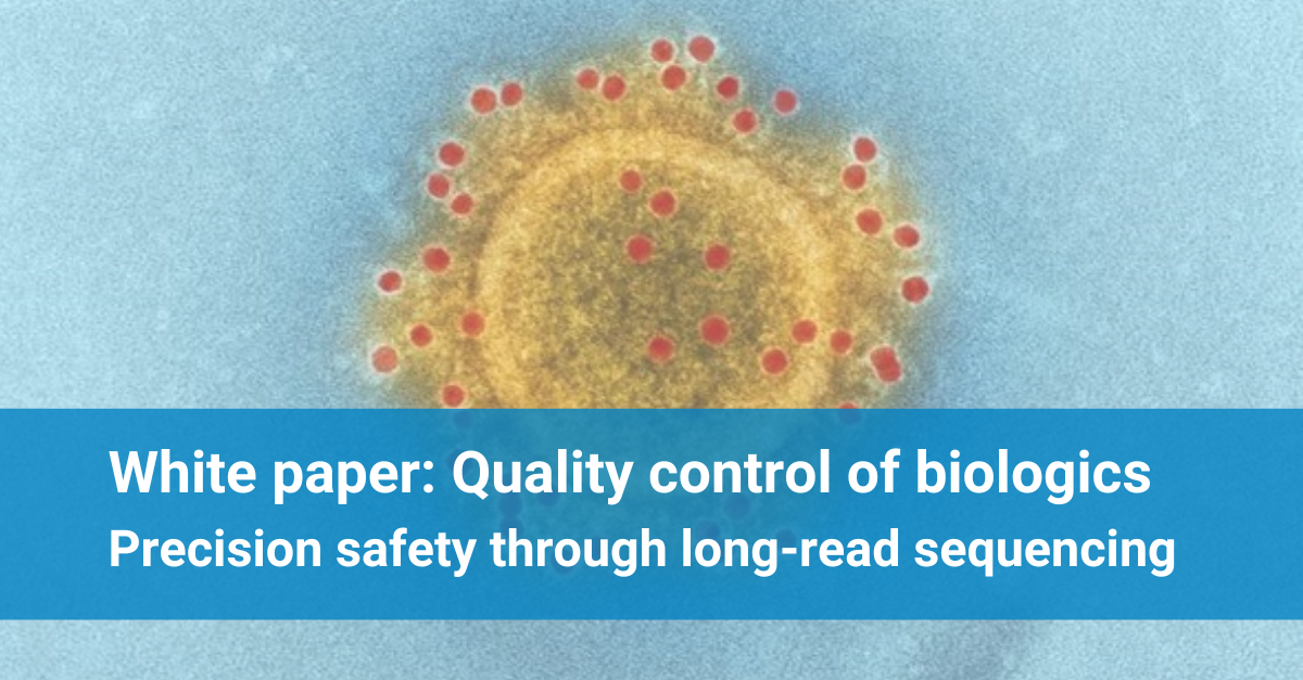 White Paper_Quality control of biologics - Precision safety through long-read sequencing